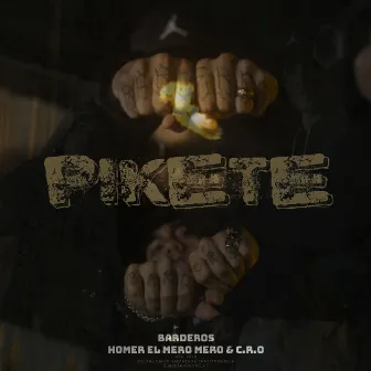 Pikete by Bardero$