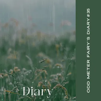 Diary #35 by Odd Meter Fairy