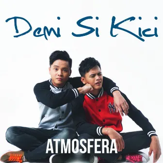 Demi Si Kici by Atmosfera