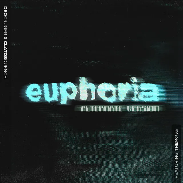 Euphoria - Alternate Version