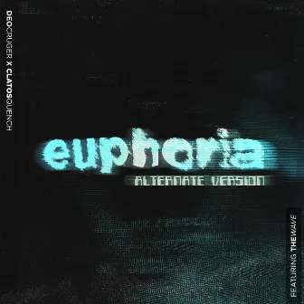 Euphoria (Alternate Version) by Deo Cruger