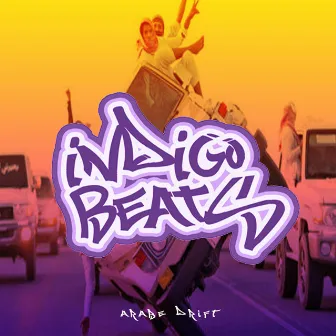 Arabe Drift by Indigo Beats