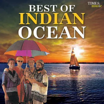 Best Of Indian Ocean by Indian Ocean