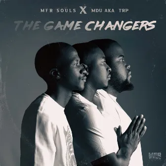 The Game Changers by MDU aka TRP