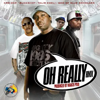 Oh Really Remix by Buckshot