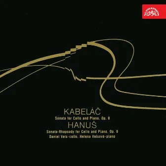 Kabeláč, Hanuš: Cello Sonatas by Daniel Veis