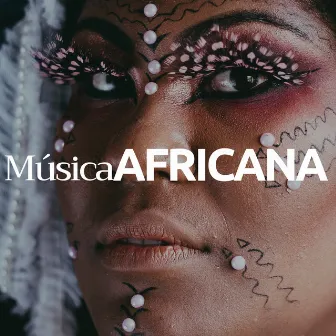 Música Africana: Música World Relajante, Sonidos de la Naturaleza, Tambores, Música Tribal by Unknown Artist