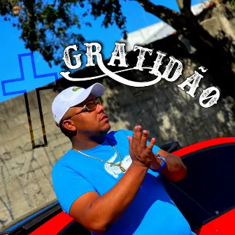 Gratidão by Mc Robertinho