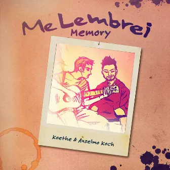 Me Lembrei (Memory) by Anselmo Koch