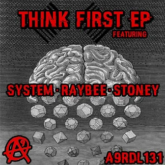 Think First by Stoney