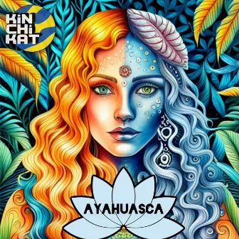 Ayahuasca by Kin Chi Kat