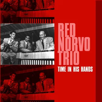 Time In His Hands by Red Norvo Trio