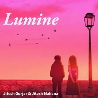 Lumine by Jitesh Gurjar