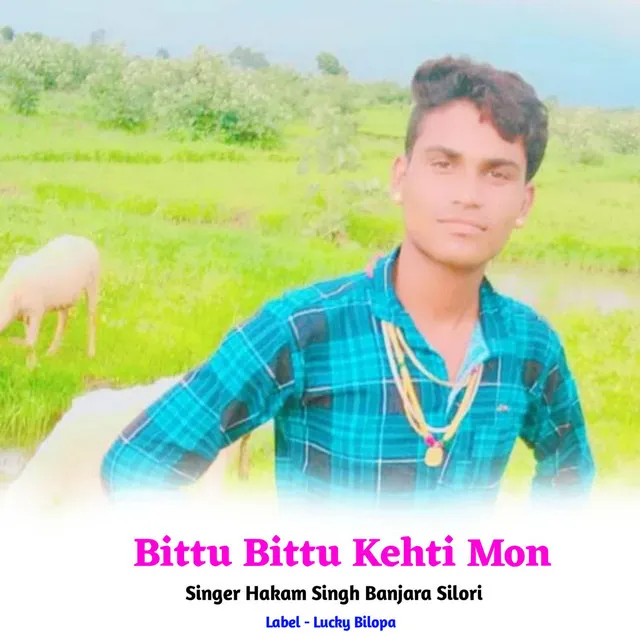 Bittu Bittu Kehti Mon