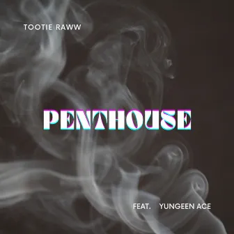 Penthouse by Tootie Raww