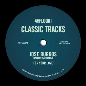 For Your Love (feat. Kenny Bobien) by Jose Burgos