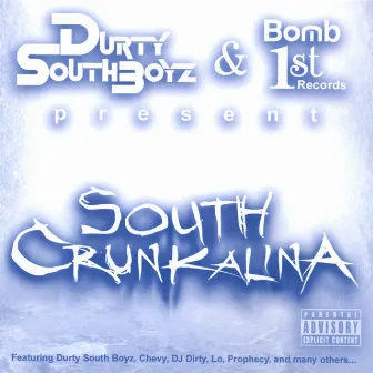 South Crunkalina by Durty South Boyz