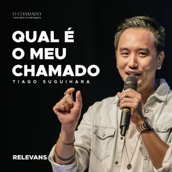 Qual É o Meu Chamado by Tiago Suguihara