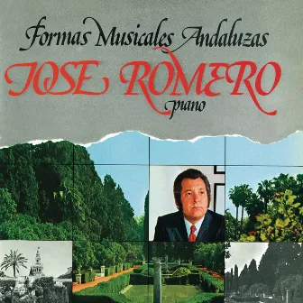 Formas Musicales Andaluzas - Piano (Remasterizado 2022) by José Romero