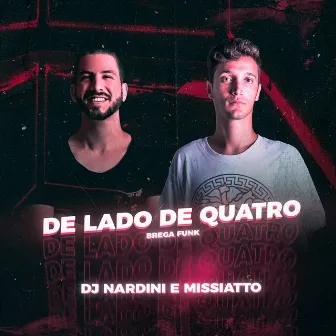 De Lado De Quatro Brega Funk by DJ Nardini