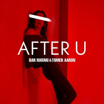 After U by Bar Matari