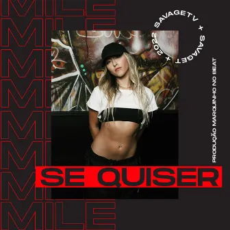 Se Quiser by Mile