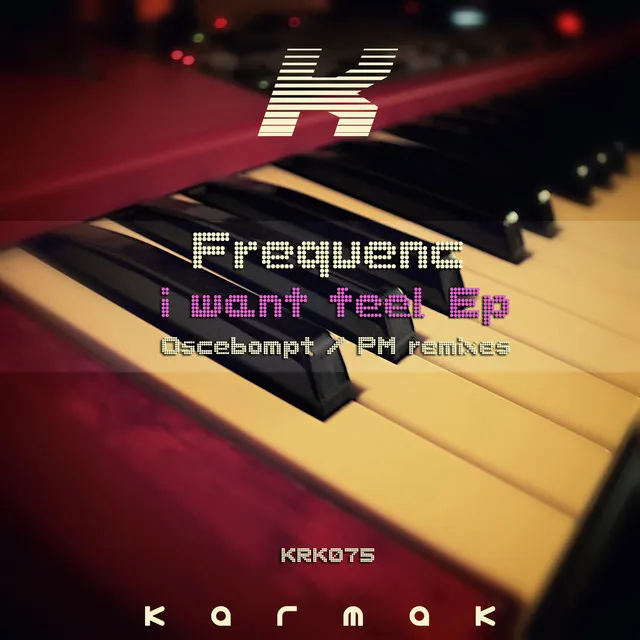 I Want Feel - Oscebompt Remix