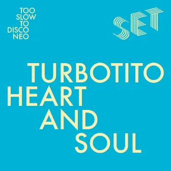 Heart and Soul by Turbotito