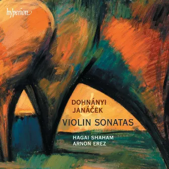 Dohnányi & Janáček: Violin Sonatas by Arnon Erez