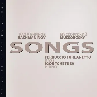 SONGS - Rachmaninov / Mussorgsky (Sung In Russian Language) by Ferruccio Furlanetto