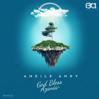 God Bless Azania by AndileAndy