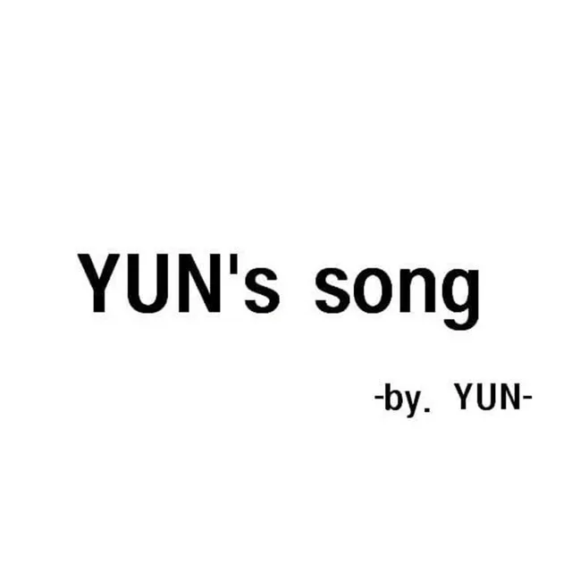 YUN's song