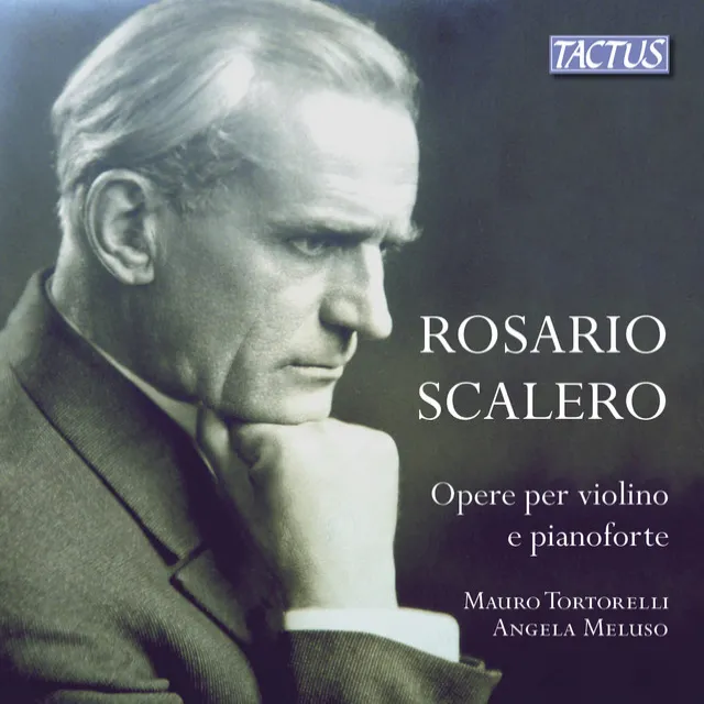 Scalero: Opere per violino e pianoforte