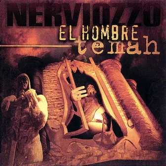 El Hombre Temah by Nerviozzo