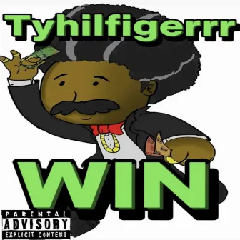 WIN by Tyhilfigerrr