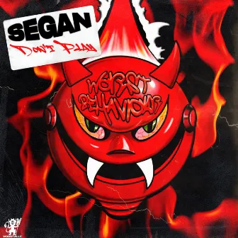 Don't Play by Segan