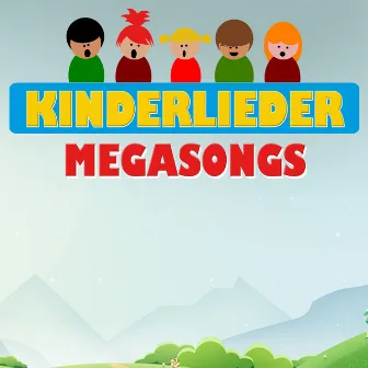 Kinderlieder Megasongs (Piano Version) by Kinderlieder Megastars