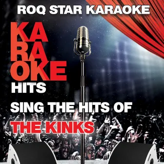 Karaoke Hits - Sing The Hits Of The Kinks by Roq Star Karaoke