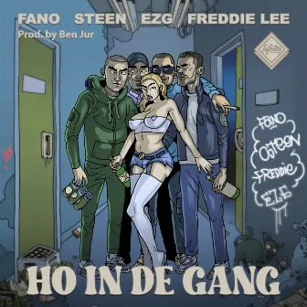 Ho In De Gang (feat. Steen & EZG) by Freddie Lee