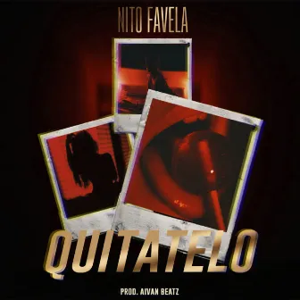 Quítatelo by Nito Favela