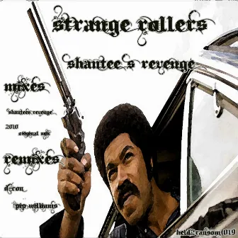 Shantees Revenge by Strange Rollers