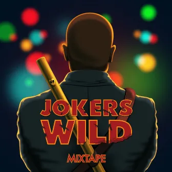 JOKERS WILD MIXTAPE by DJ Nabs