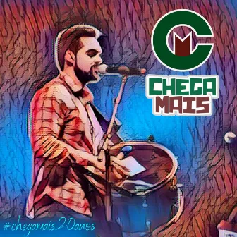 #chegamais20anos - Ao vivo by Chega Mais