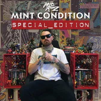 Mint Condition (Special Edition) by Mic Ripz