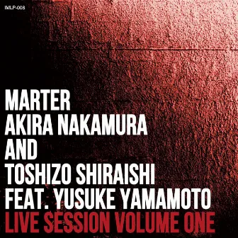 Live Session Volume One by Toshizo Shiraishi