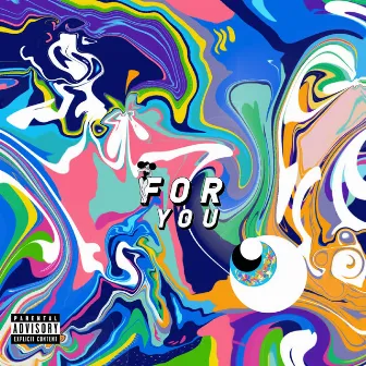 For You by Ray Guapo