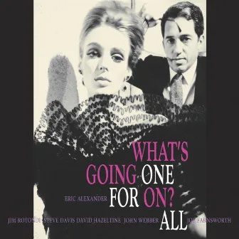 What's Going On? by One For All