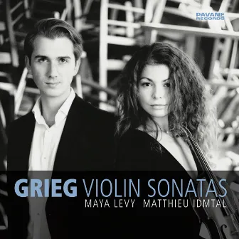 Grieg: Complete Violin Sonatas by Maya Levy