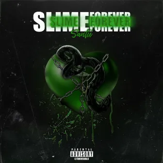 Slime Forever by Santii 1Hunnit