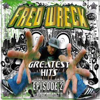 Greatest Hits Vol. 2 by Fredwreck